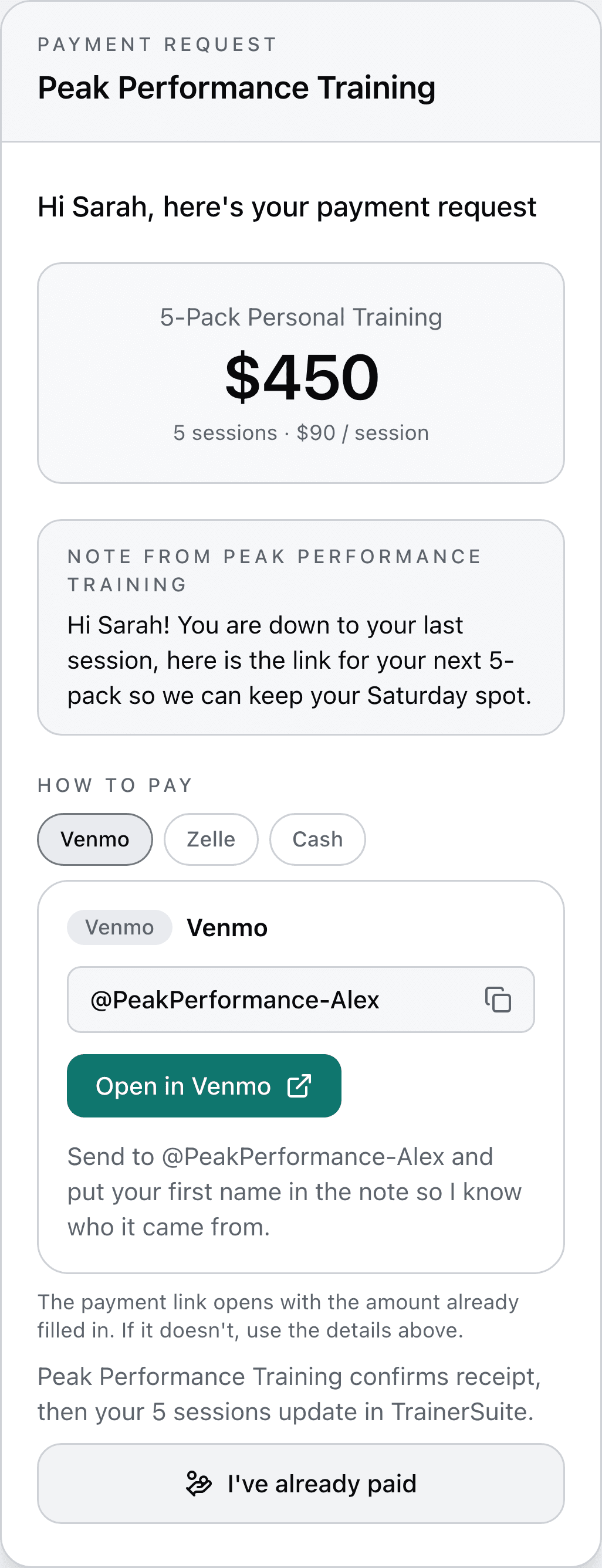 A client's payment page: the business name, a 450 dollar total for a 5-Pack Personal Training, the trainer's note, then How to pay with Venmo, Zelle and Cash, the Venmo handle, an Open in Venmo button, and the trainer's own instructions.