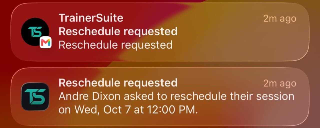Two notifications on a trainer's phone, both two minutes old: an email from TrainerSuite titled Reschedule requested, and a push notification reading Andre Dixon asked to reschedule their session on Wed, Oct 7 at 12:00 PM.